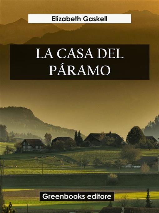 Title details for La casa del páramo by Elizabeth Gaskell - Available
